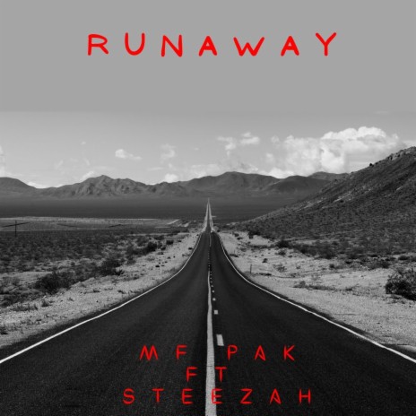 Runaway ft. Steezah | Boomplay Music