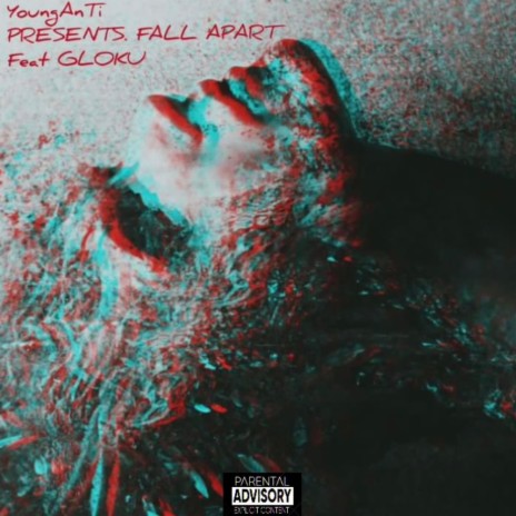 Fall Apart ft. GLOKU