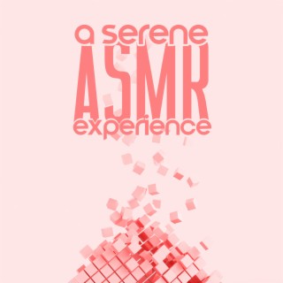 A Serene ASMR Experience – Various Triggers In Harmony