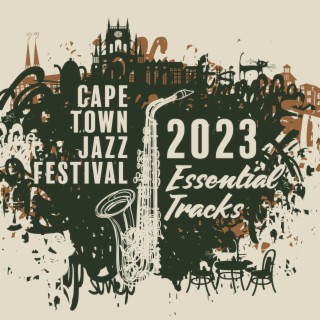 Cape Town Jazz Festival 2023 – Essential Tracks