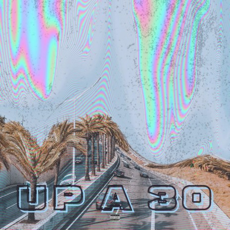 Up a 30 | Boomplay Music