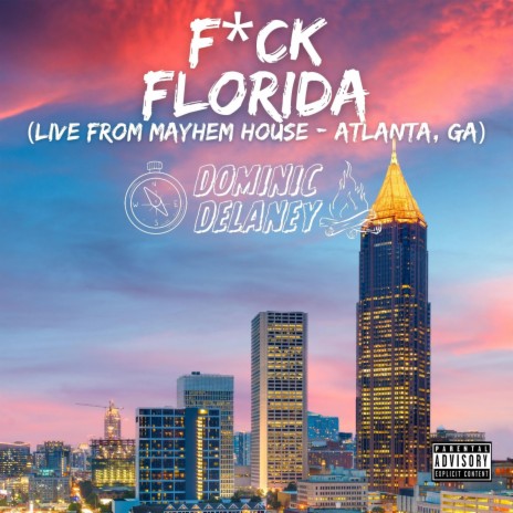 Fuck Florida (Live From Atlanta) | Boomplay Music
