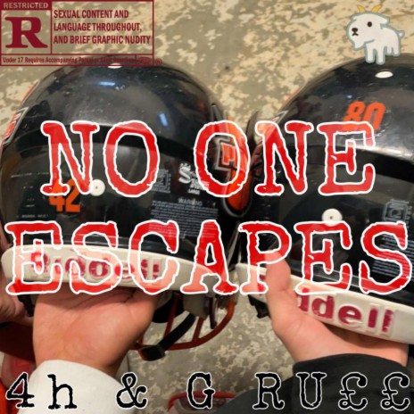 NO ONE ESCAPES ft. G RU££ | Boomplay Music