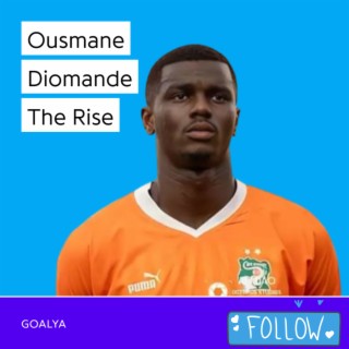 Ousmane Diomande The Rise | Les Éléphants