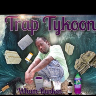 Trap Tykoon