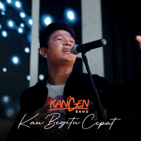 Kau Begitu Cepat | Boomplay Music