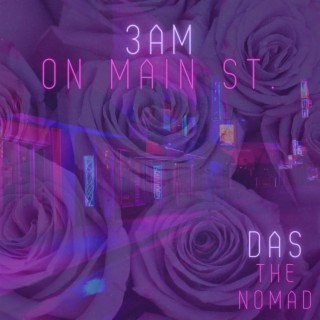 3a.m. on Main St. ((Chopped & Screwed))