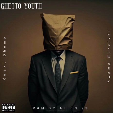 Ghetto Youth ft. Kwame Survival