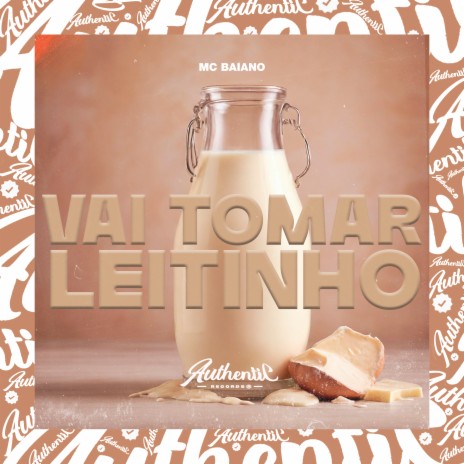 Vai Tomar Leitinho | Boomplay Music