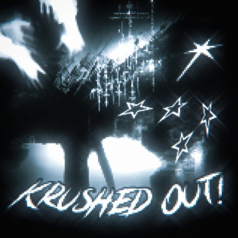 KRUSHED OUT! - SPED UP
