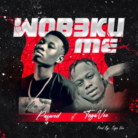 Wobeku Me ft. Toga Vee | Boomplay Music