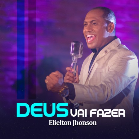 Deus Vai Fazer | Boomplay Music