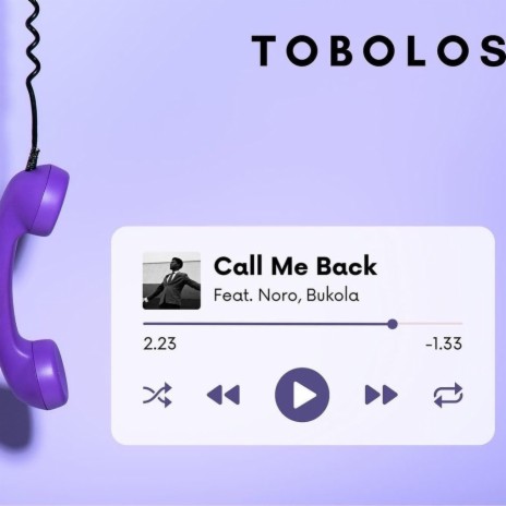 Call Me Back ft. Noro & Bukola | Boomplay Music