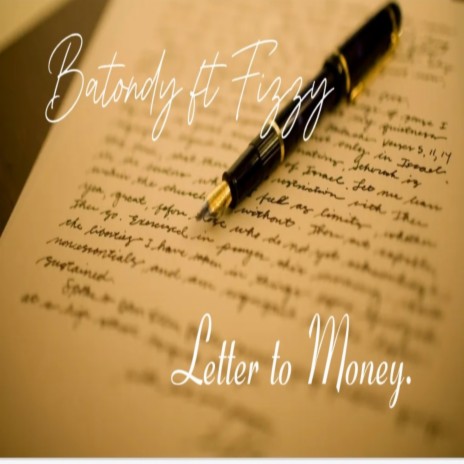 Letter to money ft. Fizzy