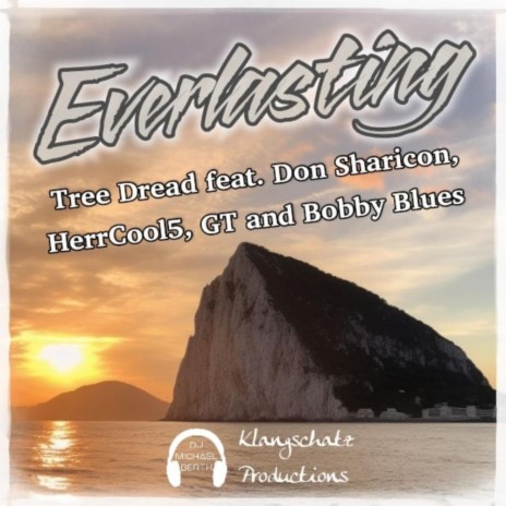 Everlasting ft. Tree Dread, Don Sharicon, HerrCool5, GT & Bobby Blues