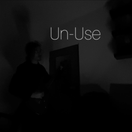 Un-Use