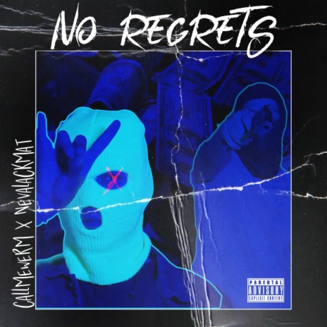 No Regrets ft. NevaLackMat | Boomplay Music