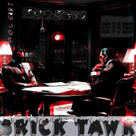 Brick Tawk | Boomplay Music