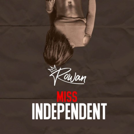 Miss Independent | Boomplay Music