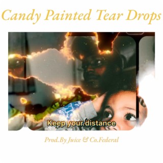 Candy Painted Tear Drops