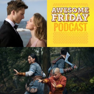 Episode 140: Anyone But You & Avatar: The Last Airbender
