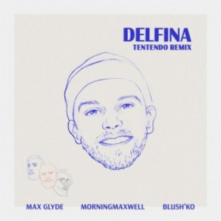 Delfina (Tentendo Remix)