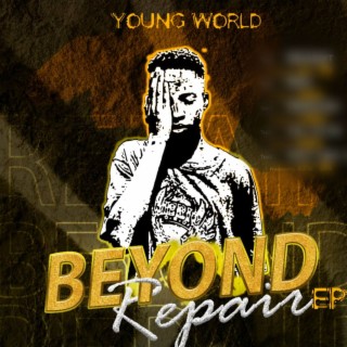 BEYOND REPAIR