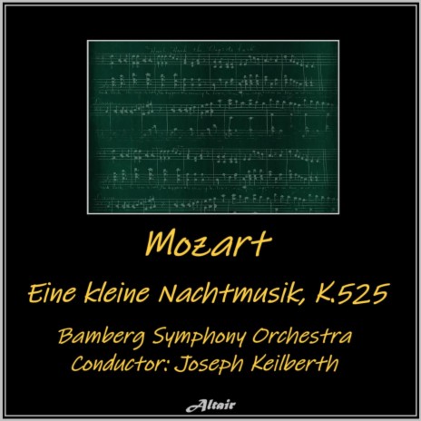 Eine Kleine Nachtmusik in G Major, K.525: IV. Menuetto: Allegretto | Boomplay Music