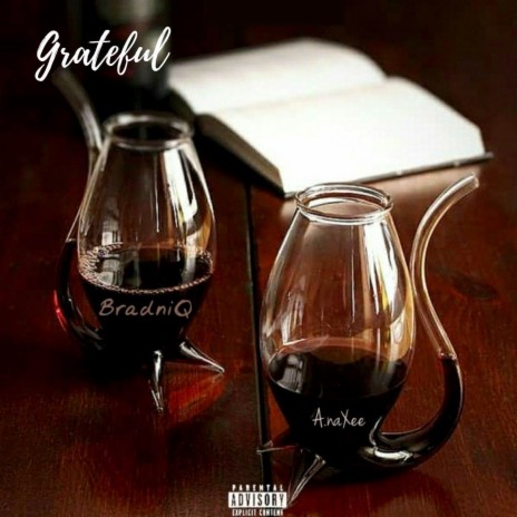 Grateful ft. A.naXee