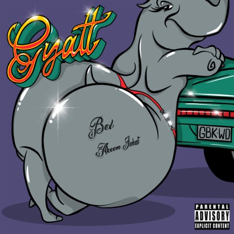 Gyatt ft. Akeem Jahat | Boomplay Music