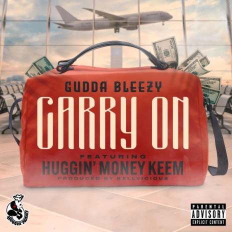 Carry On ft. Huggin' Money Keem | Boomplay Music