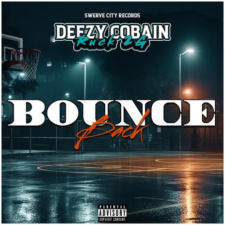 Bounce Back ft. Ruck 2G | Boomplay Music