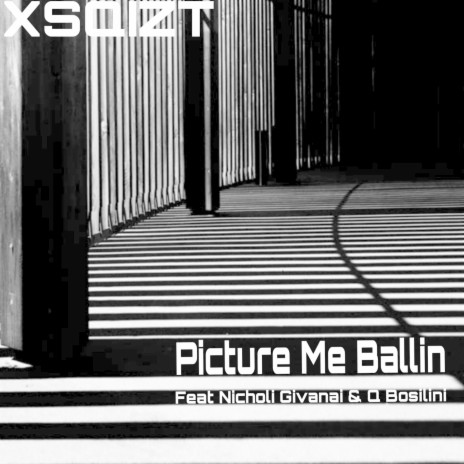 Picture Me Ballin' (feat. Nicholi Giavani & Qbosilini) | Boomplay Music