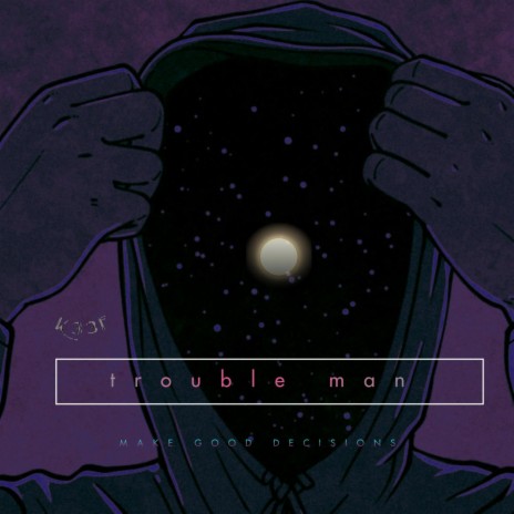 trouble man | Boomplay Music