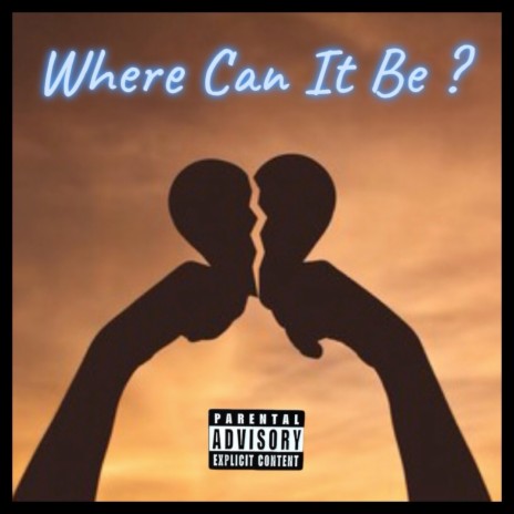 Where Can It Be ? | Boomplay Music