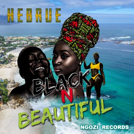 Black N Beautiful | Boomplay Music