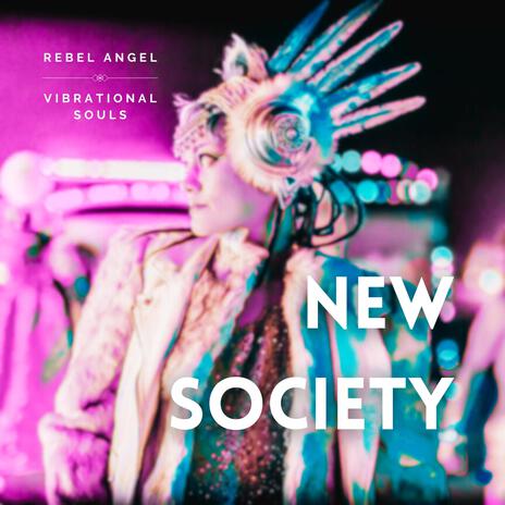 New Society | Boomplay Music