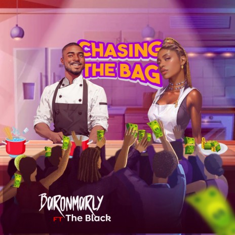 Chasing the Bag ft. The Black | Boomplay Music