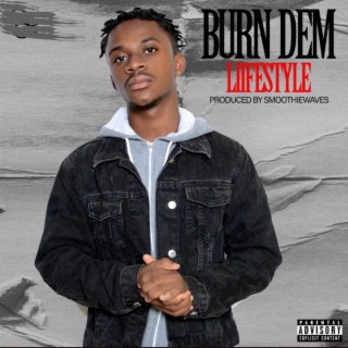 Burn Dem lyrics | Boomplay Music