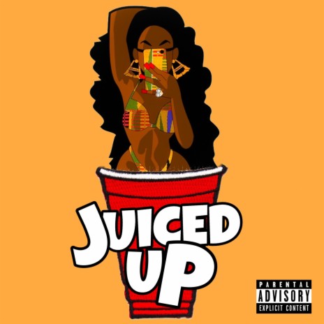 Juiced Up | Boomplay Music