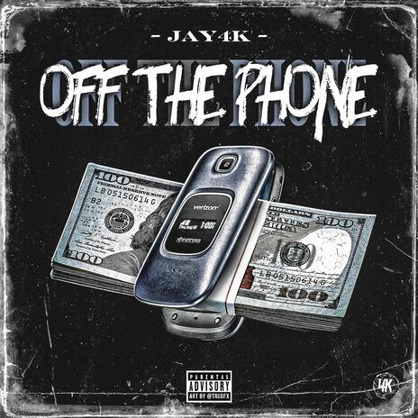 Off The Phone | Boomplay Music