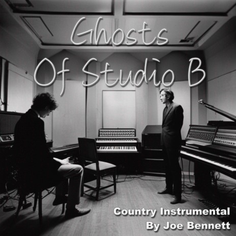 Ghosts Of Studio B