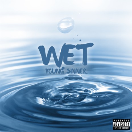 Wet | Boomplay Music