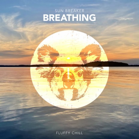 Breathing | Boomplay Music