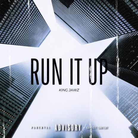 Run It Up | Boomplay Music