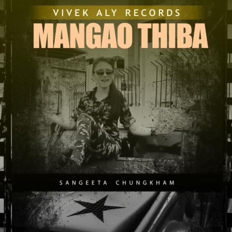 MANGAO THIBA ft. SANGEETA CHUNGKHAM