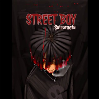 Street Boy lyrics | Boomplay Music