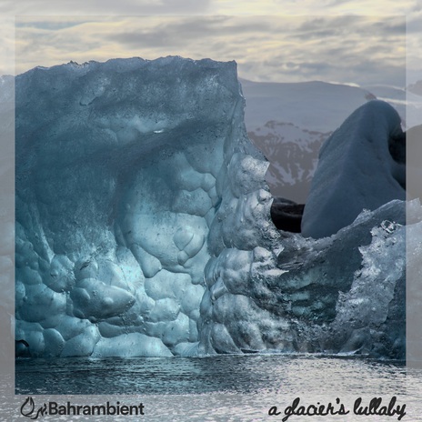 A Glacier's Lullaby | Boomplay Music