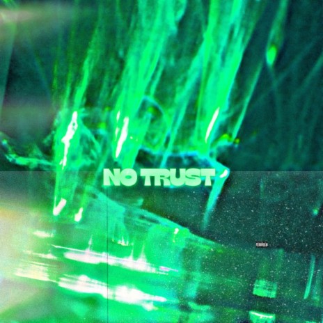 No trust' | Boomplay Music