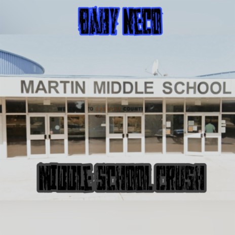 Middle School Crush | Boomplay Music